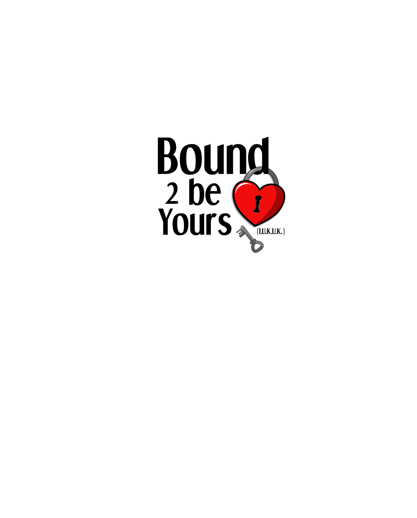 Bound2Be Yours Graphic Tee