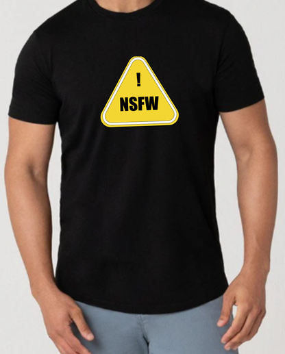 ⚠️ NSFW & Proud of It ⚠️Graphic Tee